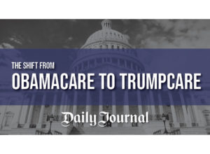obamacare to trumpcare Daily Journal