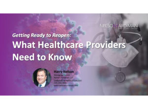 Getting Ready to Reopen: What Healthcare Providers Need to Know