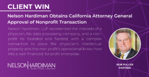 Nelson Hardiman Obtains California Attorney General Approval of Nonprofit Transaction